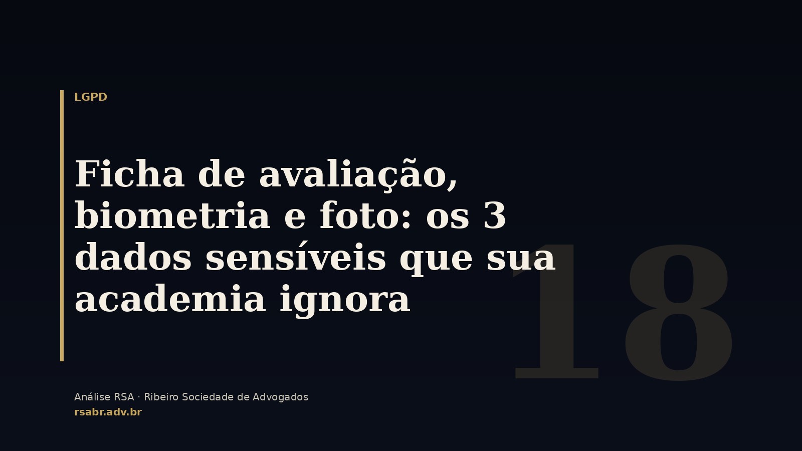 Ficha de avaliação, biometria e foto: os 3 dados sensíveis que sua academia ignora