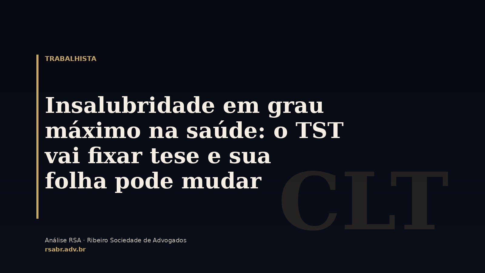 Insalubridade em grau máximo na saúde: o TST vai fixar tese e sua folha pode mudar