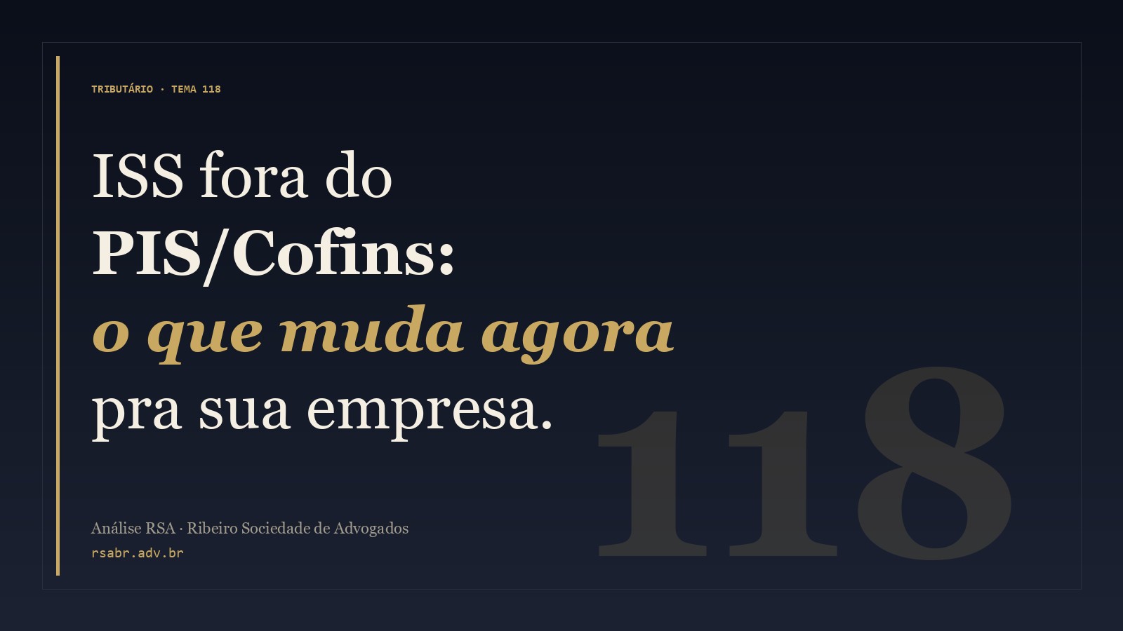 ISS fora do PIS/Cofins: o que muda agora pra sua empresa